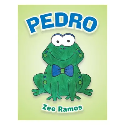 "Pedro" - "" ("Ramos Zee")(Paperback)