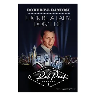 "Luck Be a Lady, Don't Die" - "" ("Randisi Robert J.")(Paperback)