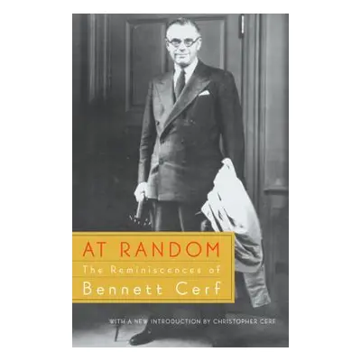 "At Random: The Reminiscences of Bennett Cerf" - "" ("Cerf Bennett")(Paperback)