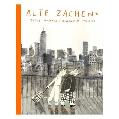 "Alte Zachen / Old Things" - "" ("Hanaor Ziggy")(Pevná vazba)