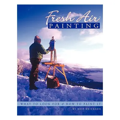 "FRESHAIR Painting" - "" ("Erickson Reif")(Paperback)