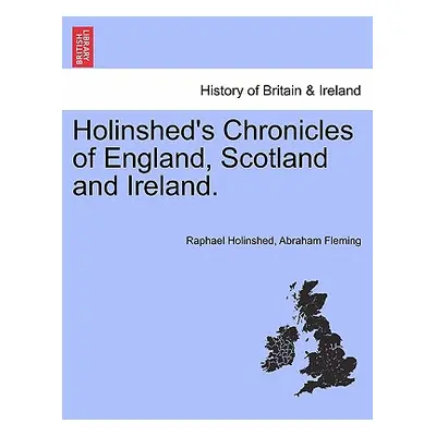 "Holinshed's Chronicles of England, Scotland and Ireland. Vol. II" - "" ("Holinshed Raphael")(Pa