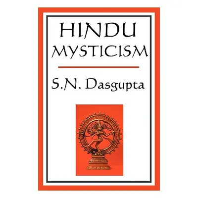 "Hindu Mysticism" - "" ("DasGupta S. N.")(Paperback)