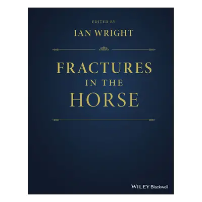 "Fractures in the Horse" - "" ("Wright Ian")(Pevná vazba)