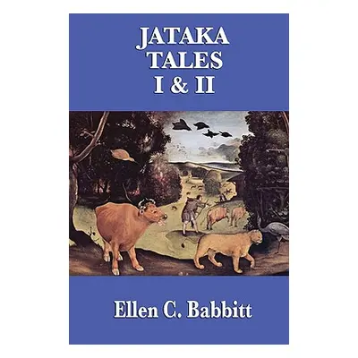 "Jataka Tales I & II" - "" ("Babbitt Ellen C.")(Paperback)