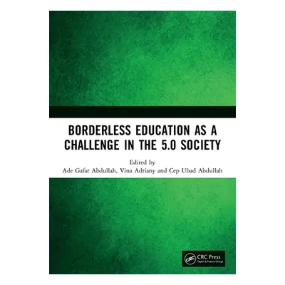 "Borderless Education as a Challenge in the 5.0 Society: Proceedings of the 3rd International Co