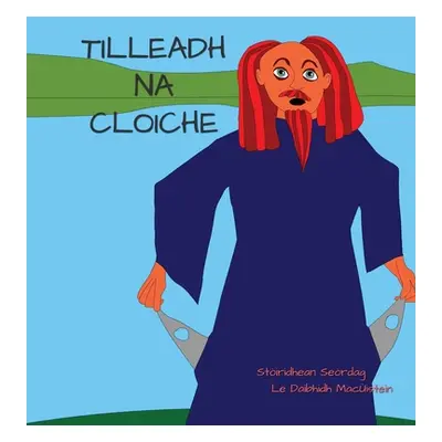 "Tilleadh na Cloiche" - "" ("Macistein Daibhidh")(Pevná vazba)