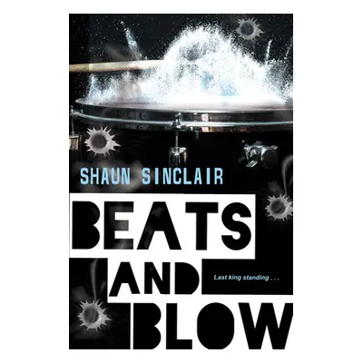 "Beats and Blow" - "" ("Sinclair Shaun")(Paperback)