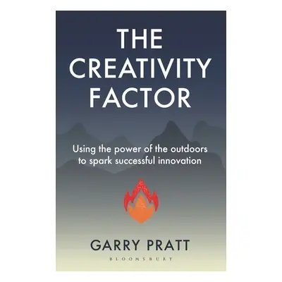 "The Creativity Factor: Using the Power of the Outdoors to Spark Successful Innovation" - "" ("P