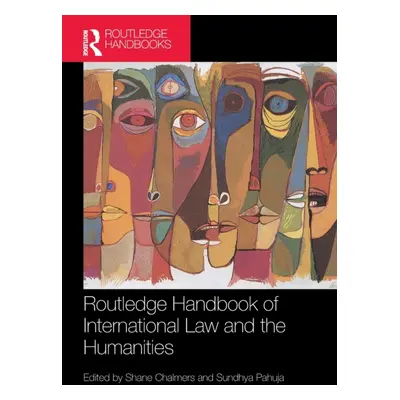 "Routledge Handbook of International Law and the Humanities" - "" ("Chalmers Shane")(Paperback)