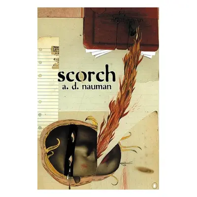 "Scorch" - "" ("Nauman A. D.")(Paperback)