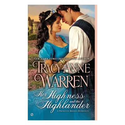 "Her Highness and the Highlander" - "" ("Warren Tracy Anne")(Mass Market Paperbound)