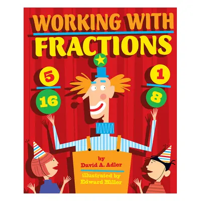 "Working with Fractions" - "" ("Adler David A.")(Paperback)