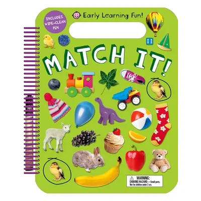 "Early Learning Fun: Match It!: Includes Wipe-Clean Pen" - "" ("Priddy Roger")(Spiral)