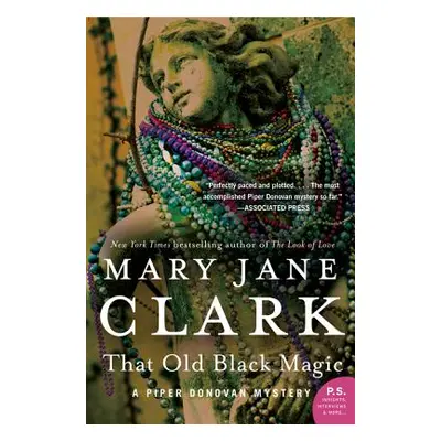 "That Old Black Magic: A Piper Donovan Mystery" - "" ("Clark Mary Jane")(Paperback)