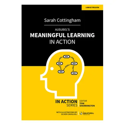 "Ausubel's Meaningful Learning in Action" - "" ("Cottingham Sarah")(Paperback)