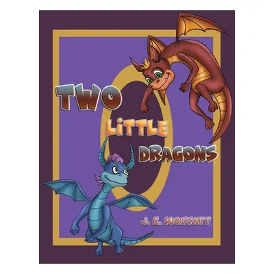 "Two Little Dragons" - "" ("Moffatt J. E.")(Paperback)