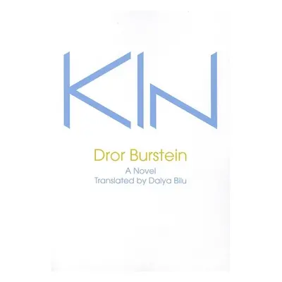 "Kin" - "" ("Burstein Dror")(Paperback)