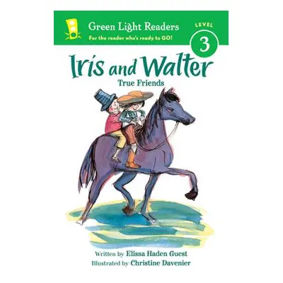 "Iris and Walter: True Friends" - "" ("Guest Elissa Haden")(Paperback)