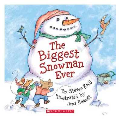 "The Biggest Snowman Ever" - "" ("Kroll Steven")(Paperback)