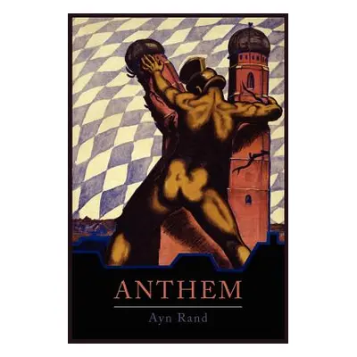 "Anthem" - "" ("Rand Ayn")(Paperback)