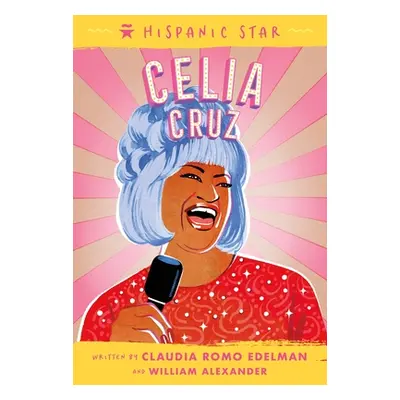 "Hispanic Star: Celia Cruz" - "" ("Edelman Claudia Romo")(Paperback)