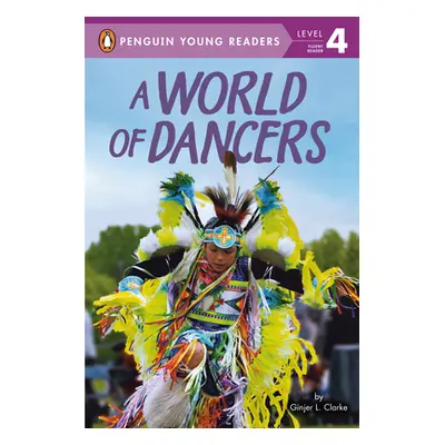 "A World of Dancers" - "" ("Clarke Ginjer L.")(Paperback)