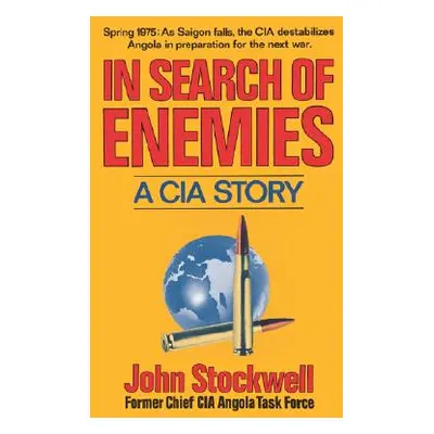 "In Search of Enemies: A CIA Story" - "" ("Stockwell John")(Paperback)