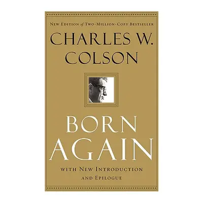 "Born Again" - "" ("Colson Charles W.")(Paperback)