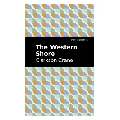 "The Western Shore" - "" ("Crane Clarkson")(Paperback)