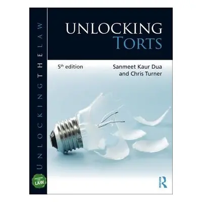 "Unlocking Torts" - "" ("Kaur Dua Sanmeet")(Paperback)