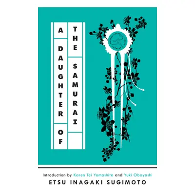 "A Daughter of the Samurai: A Memoir" - "" ("Sugimoto Etsu Inagaki")(Paperback)