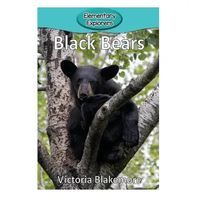 "Black Bears" - "" ("Blakemore Victoria")(Paperback)