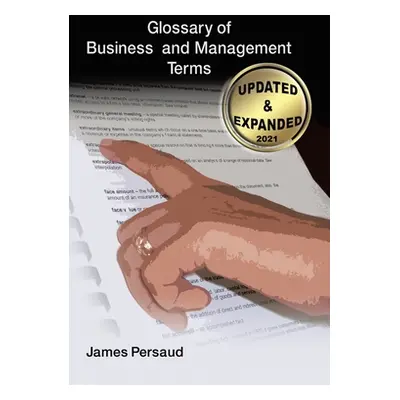 "Glossary of Business and Management Terms" - "" ("Persaud James")(Paperback)