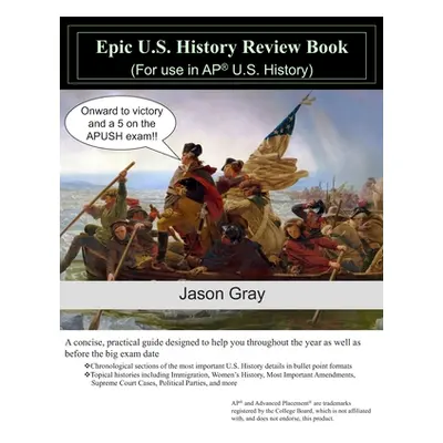 "Epic U.S. History Review Book" - "" ("Gray Jason")(Paperback)