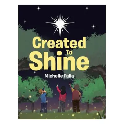 "Created to Shine" - "" ("Falla Michelle")(Pevná vazba)