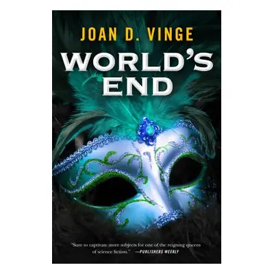 "World's End: An Epic Novel of the Snow Queen Cycle" - "" ("Vinge Joan D.")(Paperback)