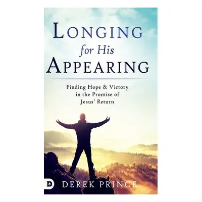 "Longing for His Appearing" - "" ("Prince Derek")(Pevná vazba)