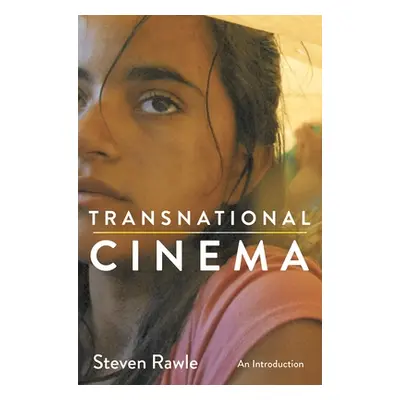 "Transnational Cinema: An Introduction" - "" ("Rawle Steven")(Paperback)