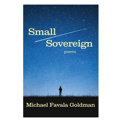 "Small Sovereign" - "" ("Goldman Michael")(Paperback)