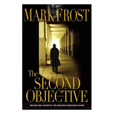 "The Second Objective" - "" ("Frost Mark")(Paperback)