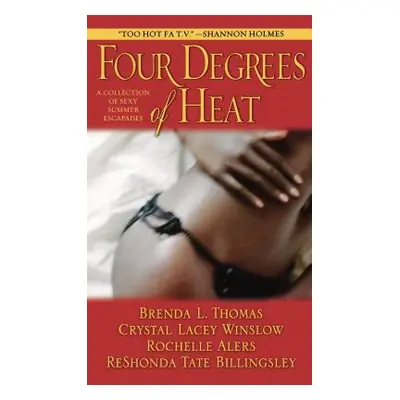 "Four Degrees of Heat" - "" ("Billingsley Reshonda Tate")(Paperback)