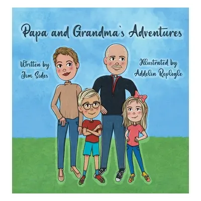 "Papa and Grandma's Adventures" - "" ("Sides Jim")(Pevná vazba)