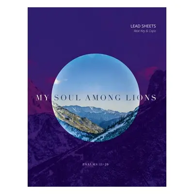 "Psalms 11-20" - "" ("My Soul Among Lions")(Paperback)