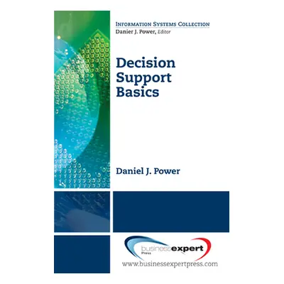 "Decision Support Basics" - "" ("Power Daniel J.")(Paperback)