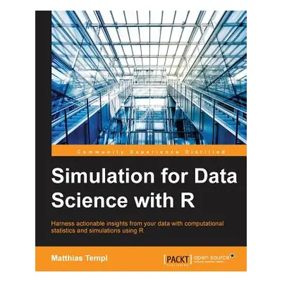 "Simulation for Data Science with R" - "" ("Templ Matthias")(Paperback)