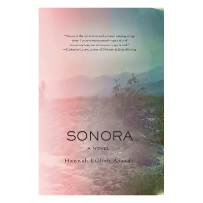 "Sonora" - "" ("Assadi Hannah Lillith")(Paperback)