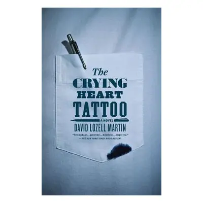 "Crying Heart Tattoo" - "" ("Martin David Lozell")(Paperback)