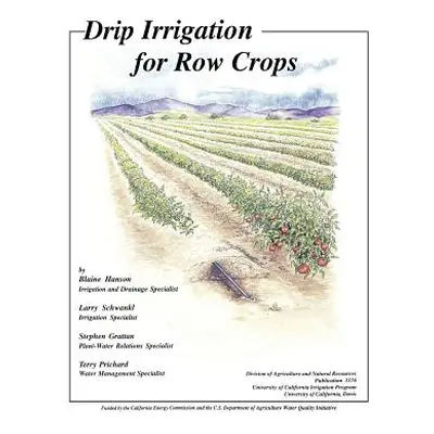 "Drip Irrigation for Row Crops" - "" ("Hanson Blaine")(Paperback)