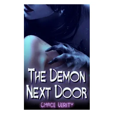 "The Demon Next Door" - "" ("Verity Chace")(Paperback)